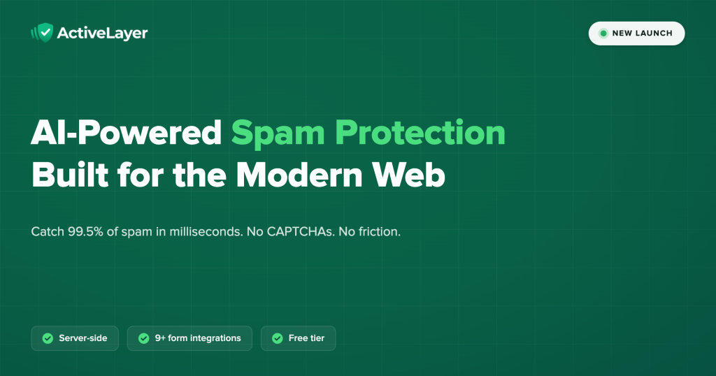 Introducing ActiveLayer: AI-Powered Spam Protection API for Modern Web Apps